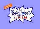 "Nickelodeon Présente Les Razmoket: Le Film" (in Quebec, just "Les Razmoket: Le Film")
