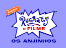 "Nickelodeon opresenta Rugrats: O Filme -- Os Anjinhos"
